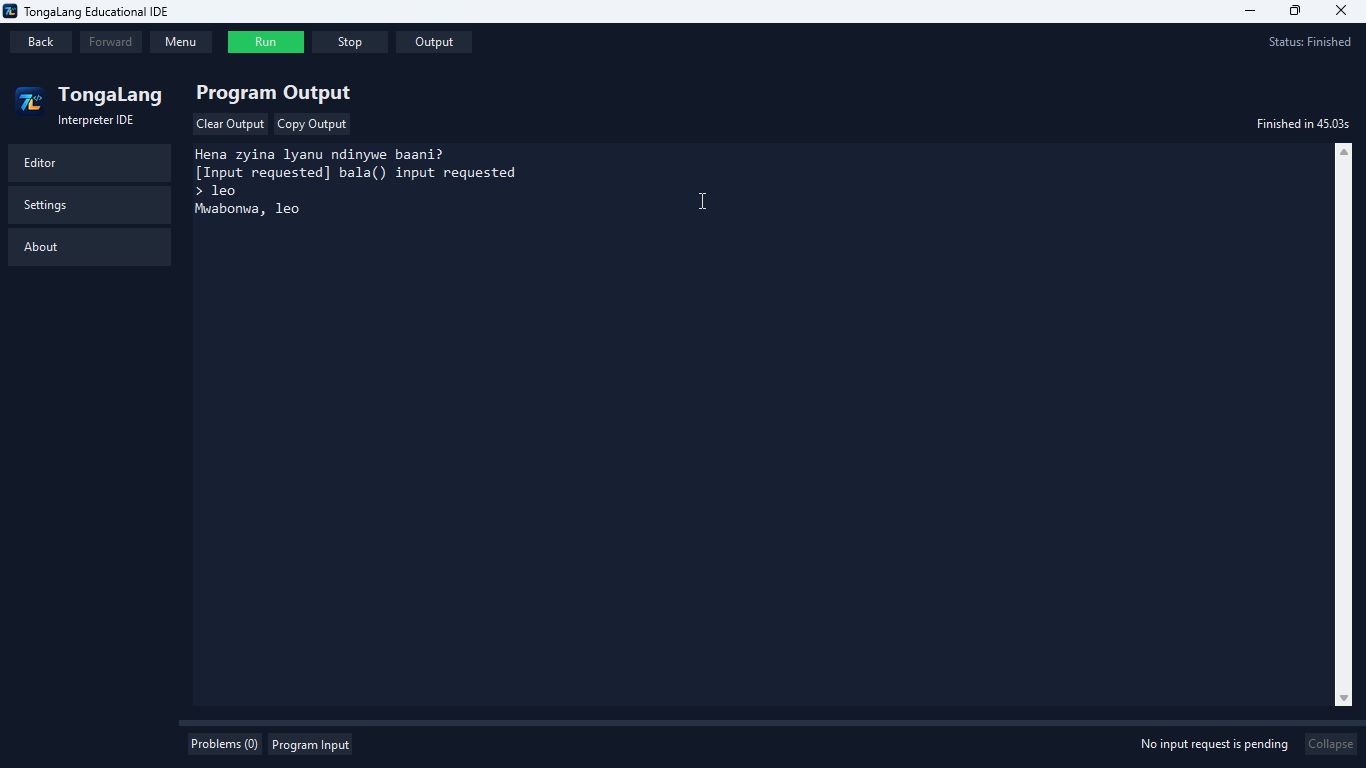 TongaLang Output showing a completed program and the value entered through Program Input